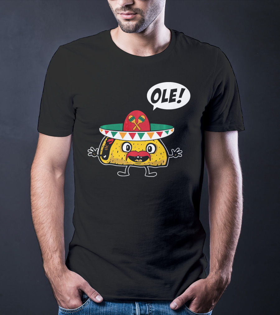 Ole Funny Taco With Sombrero For Cinco De Mayo T-Shirt