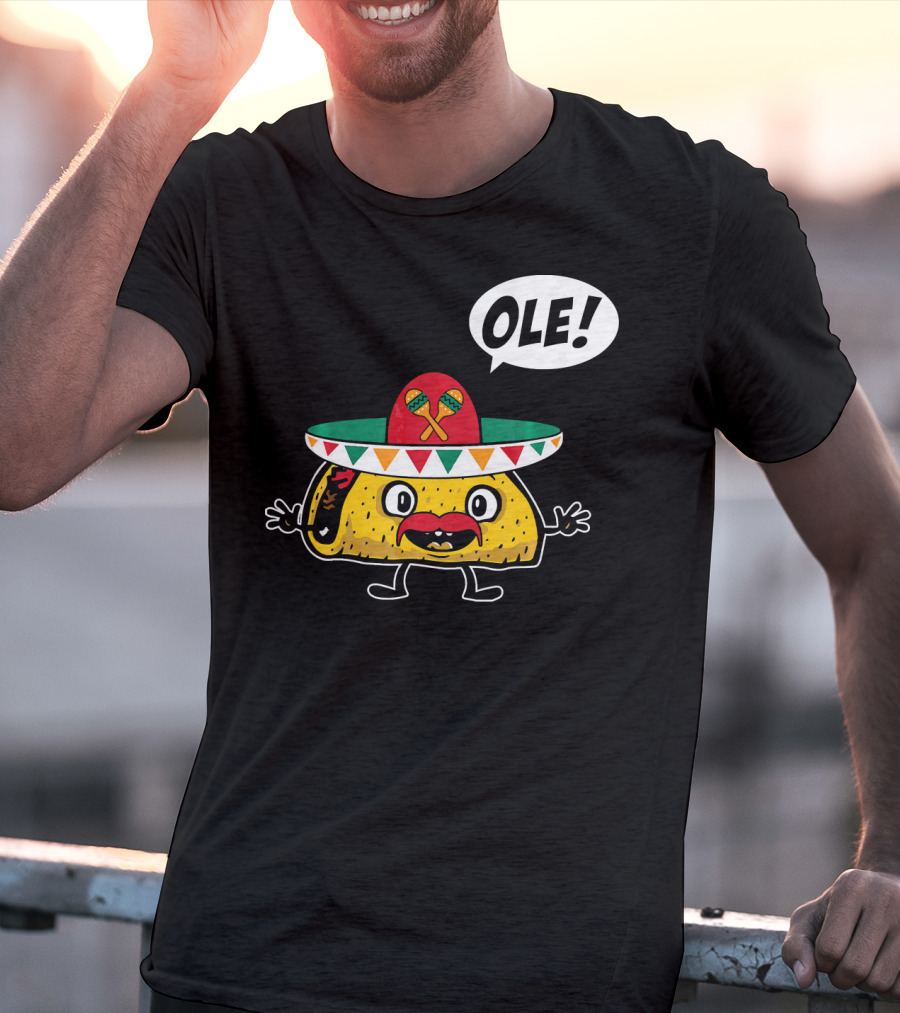 Ole Funny Taco With Sombrero For Cinco De Mayo T-Shirt