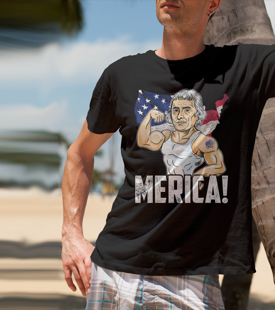 Thomas Jefferson Flexing Muscles Merica USA Flag T-Shirt