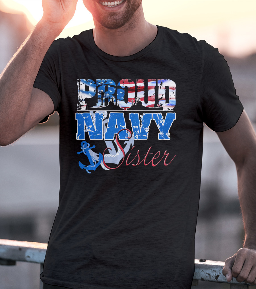 Proud Navy Sister Patriotic Anchor And Flag T-Shirt