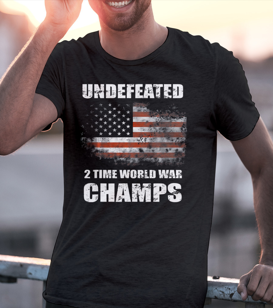 Undefeated American Flag 2 Time World War Champs T-Shirt