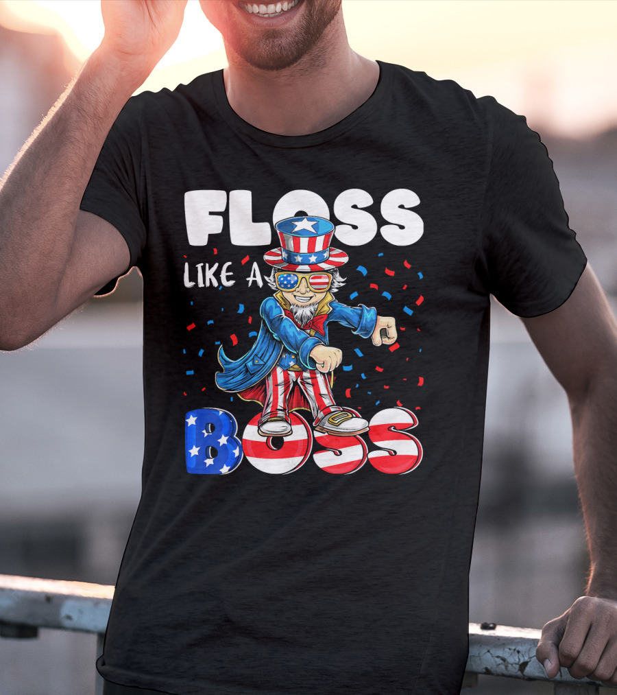 Floss Like A Boss Flossing Patriotic Uncle Sam Dance Moves T-Shirt