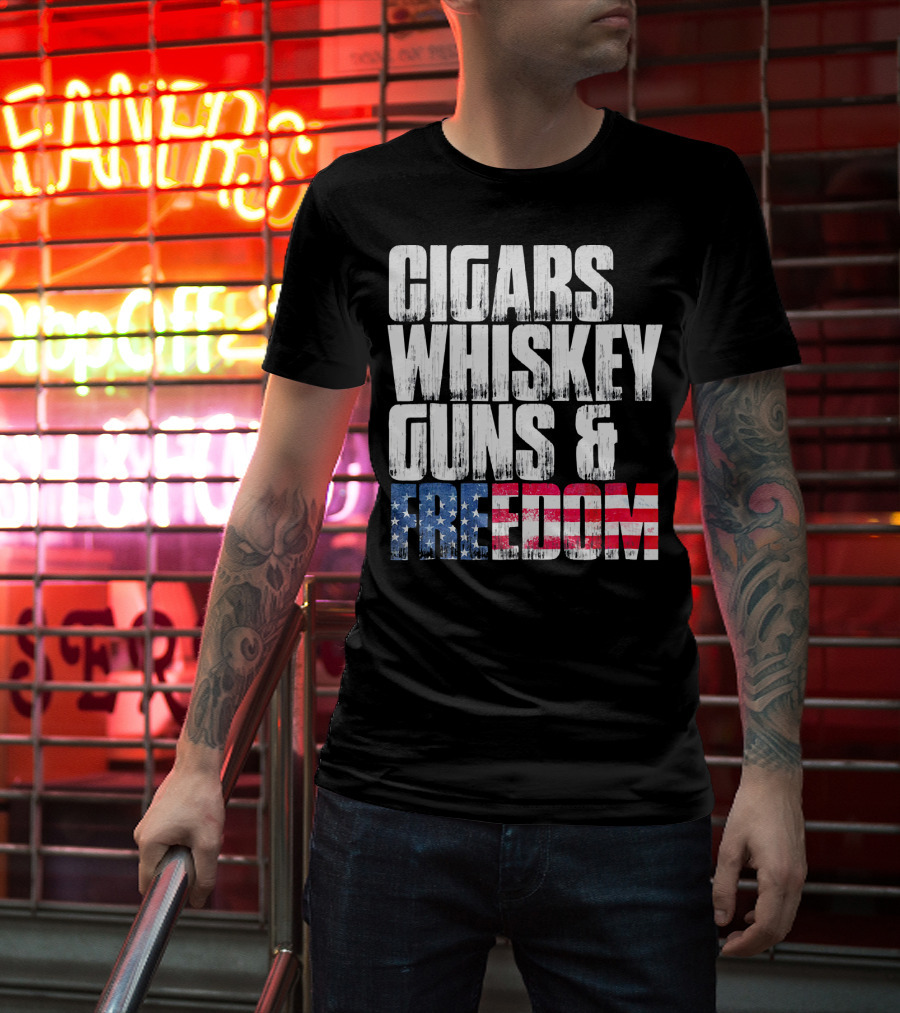 Cigars Whiskey Guns And Freedom USA Patriot T-Shirt