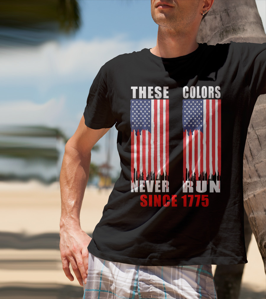 These Colors Never Run Since 1775 US Army Birthday T-Shirt