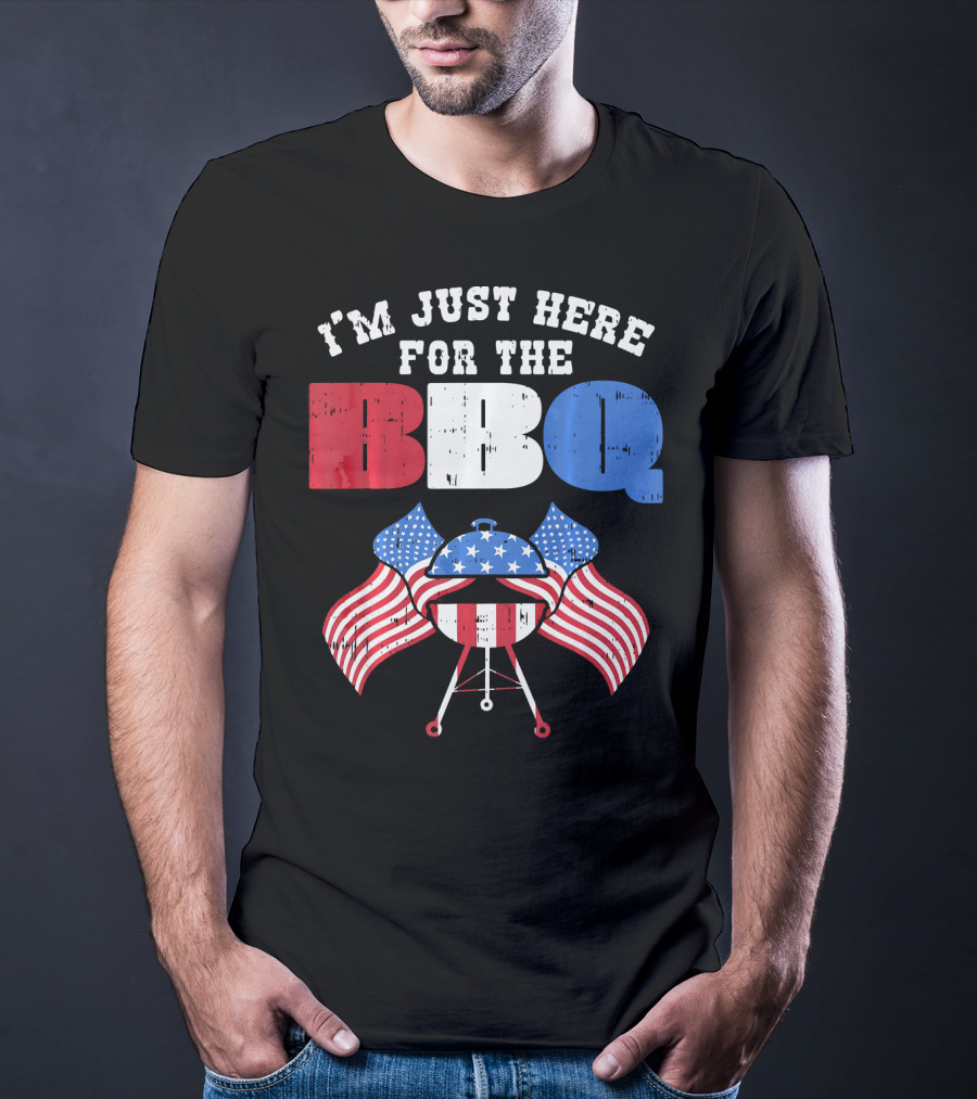 I’m Just Here For The BBQ American Flag Grill Fun T-Shirt