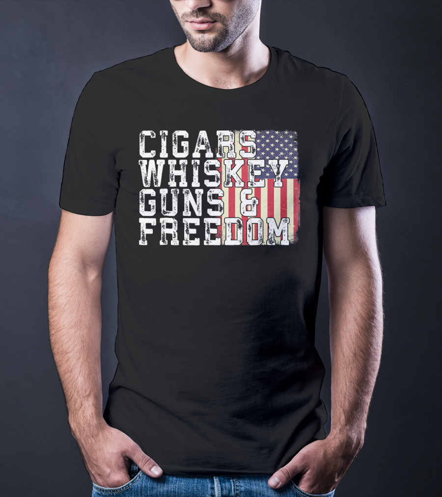 Cigars Whiskey Guns And Freedom American Flag T-Shirt