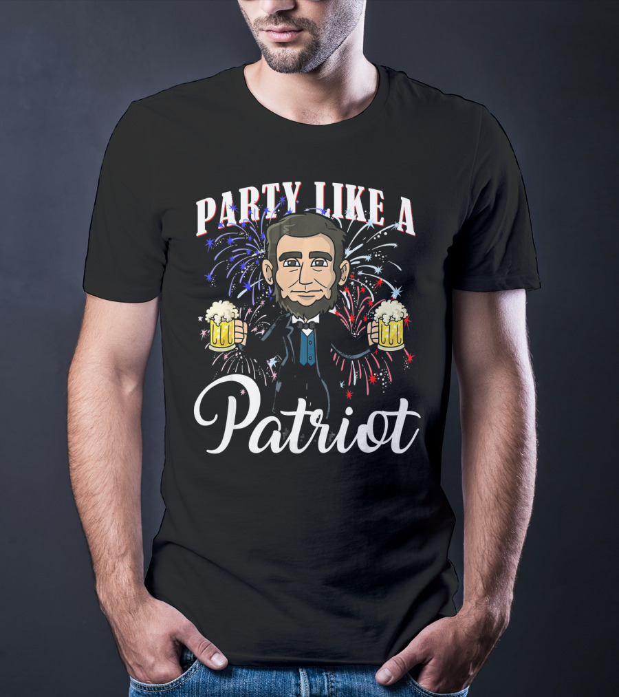 Party Like A Patriot Abe Lincoln Fireworks T-Shirt