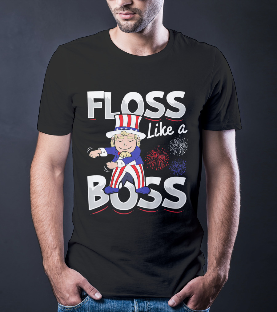 Floss Like A Boss Uncle Sam Fireworks T-Shirt