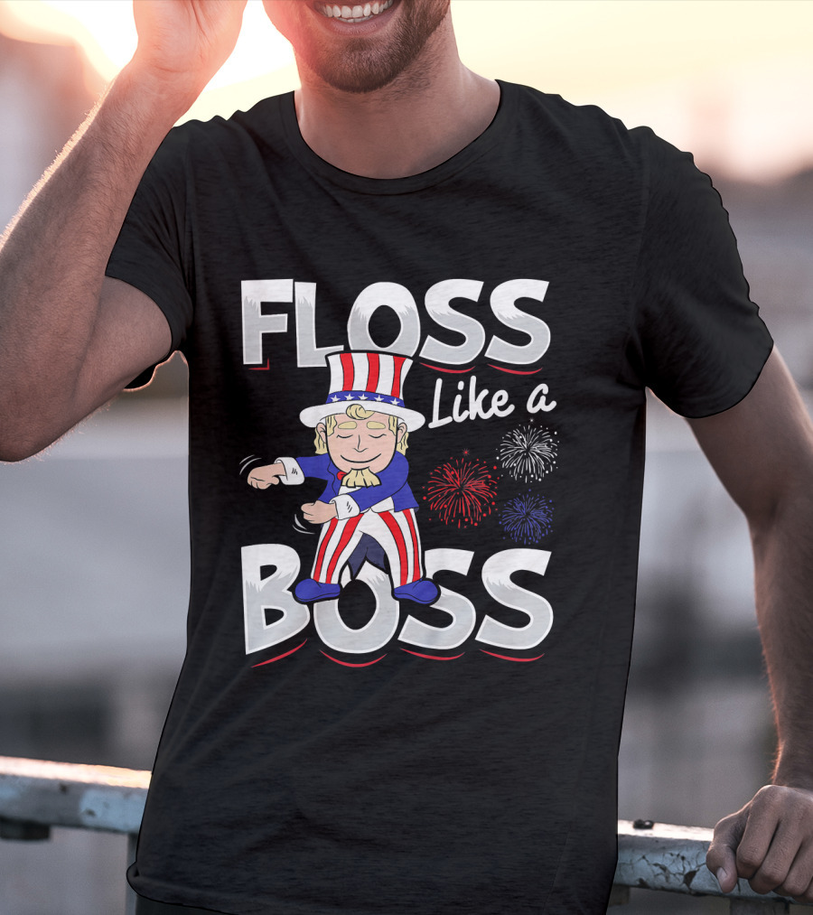 Floss Like A Boss Uncle Sam Fireworks T-Shirt