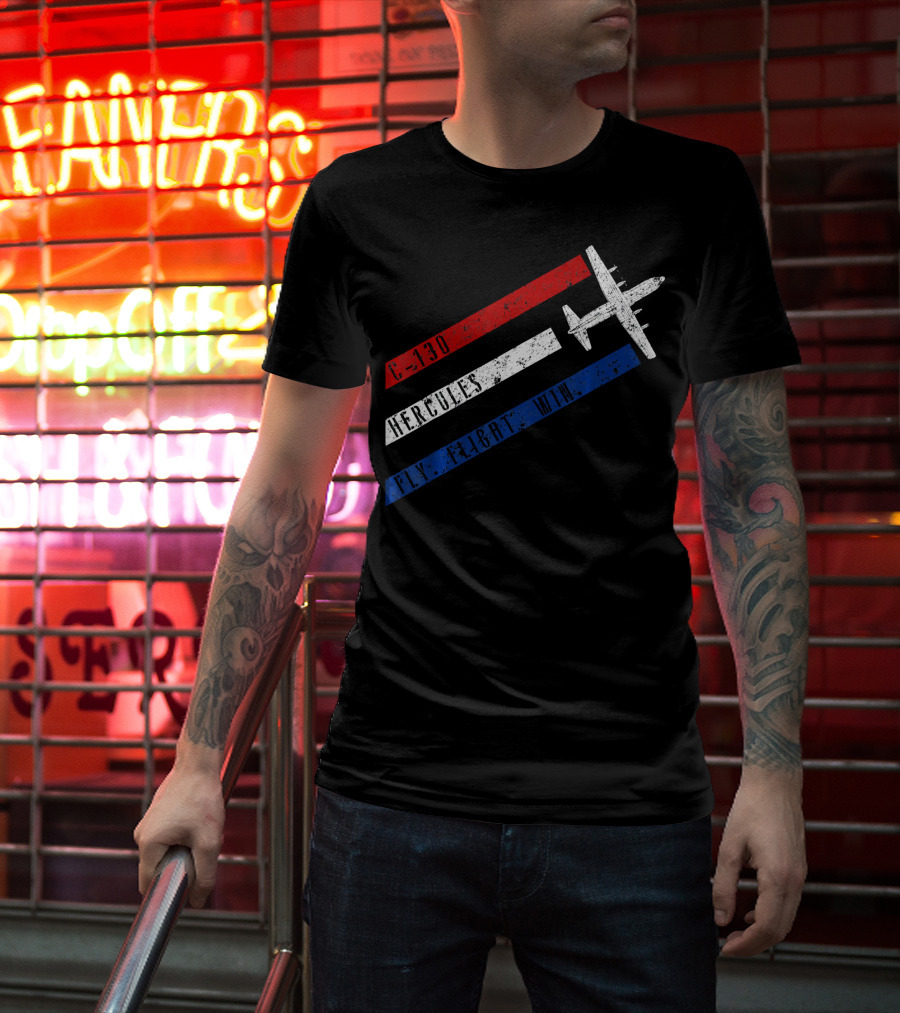 C 130 Hercules Fly Fight Win Red White Blue Stripes Airplane T-Shirt