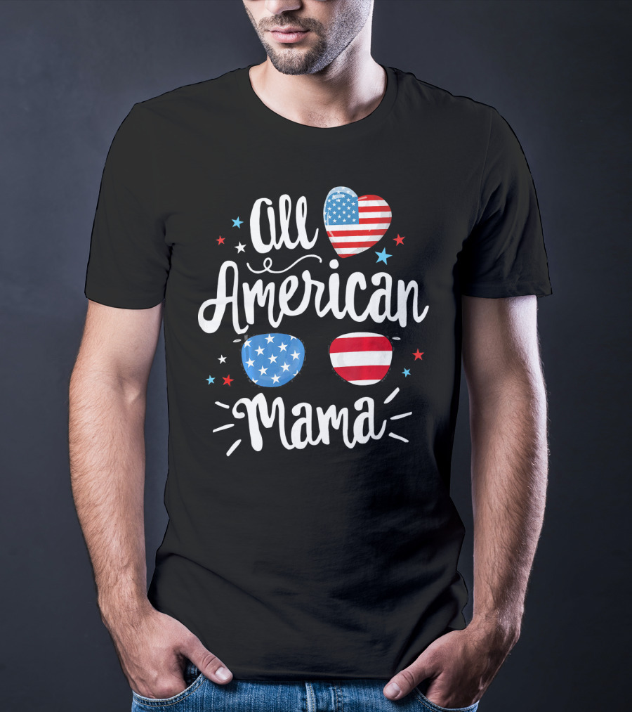 All American Mama Heart And Sunglasses With Flag Elements T-Shirt