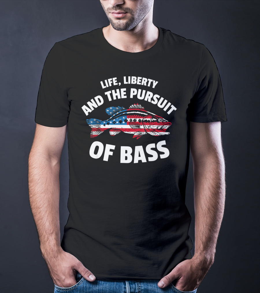 Life, Liberty And The Pursuit Of Bass American Flag Fish T-Shirt
