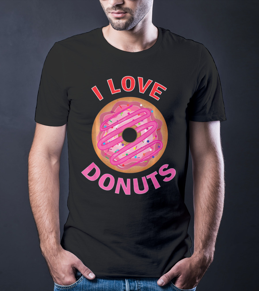 I Love Donuts Pink Frosted Sprinkles Sweet Foodie T-Shirt