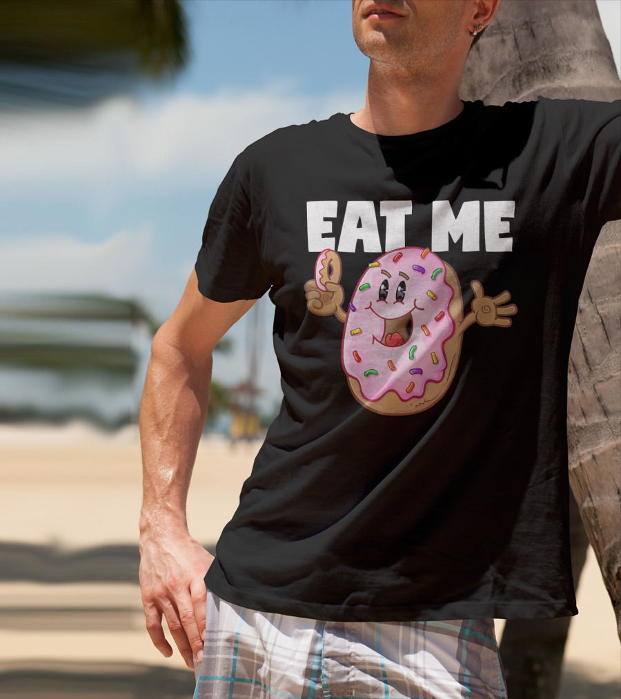 Eat Me Donuts Funny Vintage Baked Fried Sprinkles Pink Frosting T-Shirt