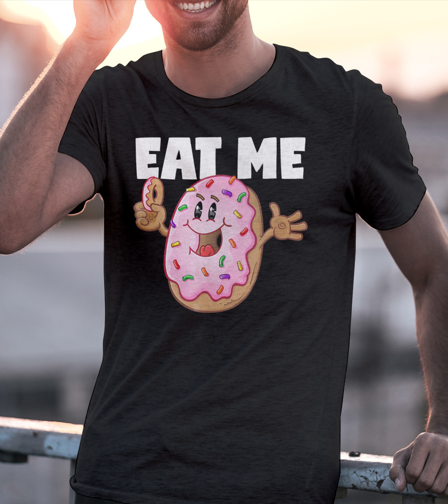 Eat Me Donuts Funny Vintage Baked Fried Sprinkles Pink Frosting T-Shirt