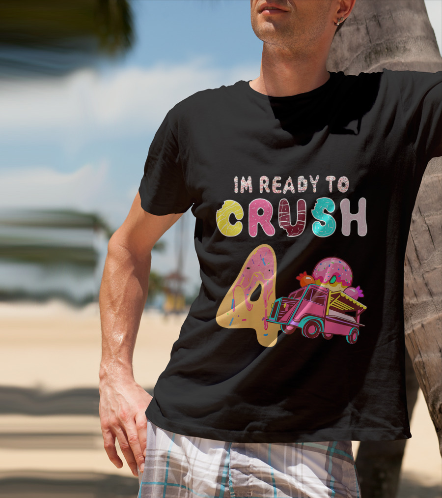 Im Ready To Crush 4 Donut Truck Kids T-Shirt