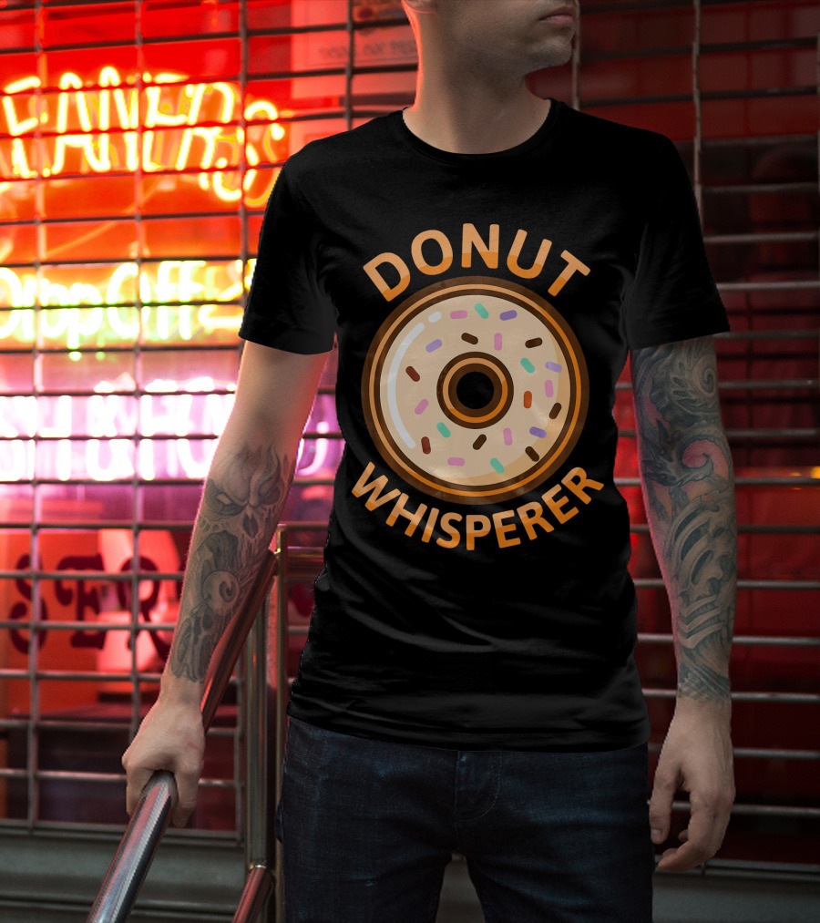 Donut Whisperer Funny Doughnut Nov Sprinkles T-Shirt