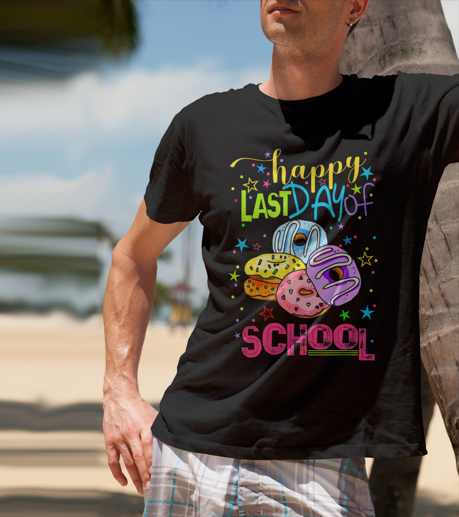 Happy Last Day Of School Donut T-Shirt