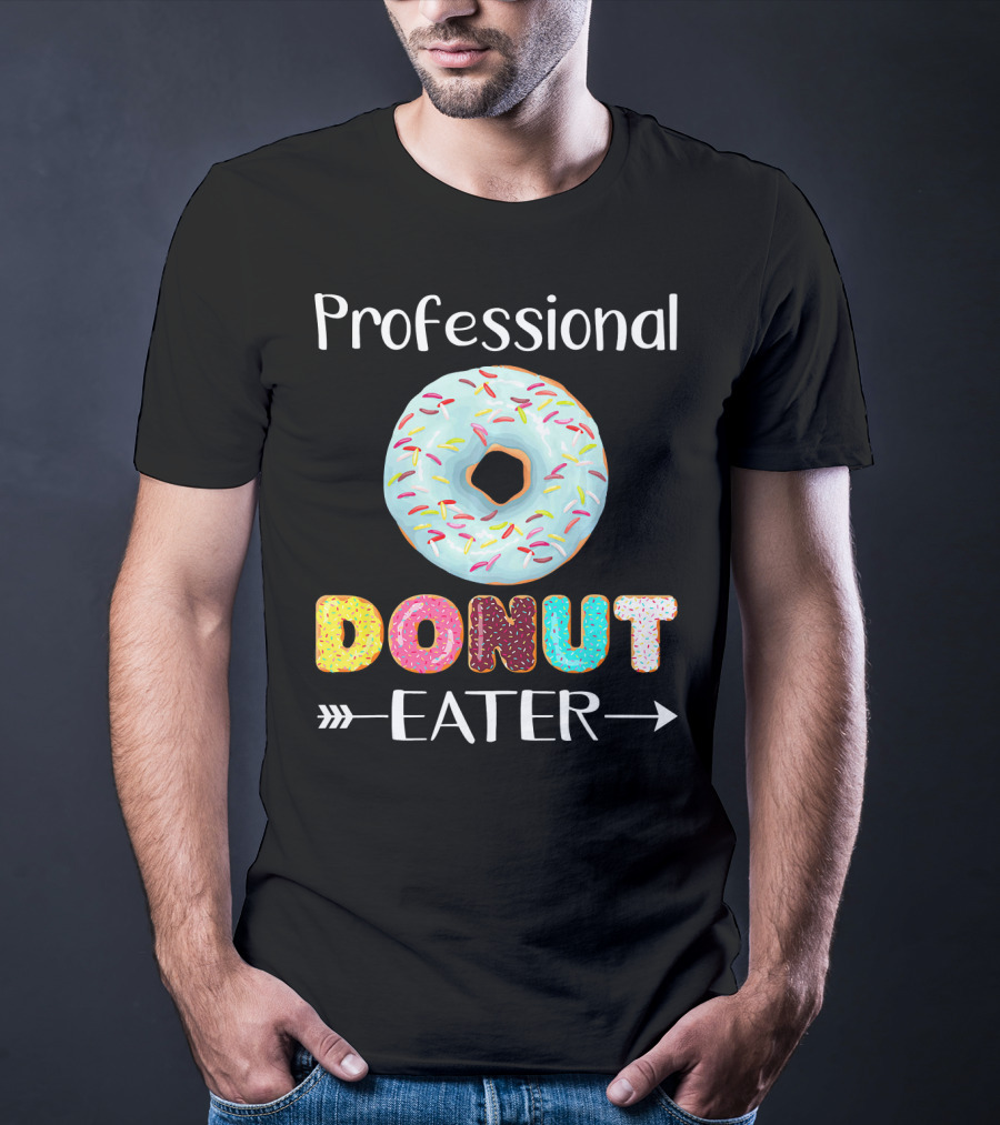 Professional Donut Eater T-Shirt