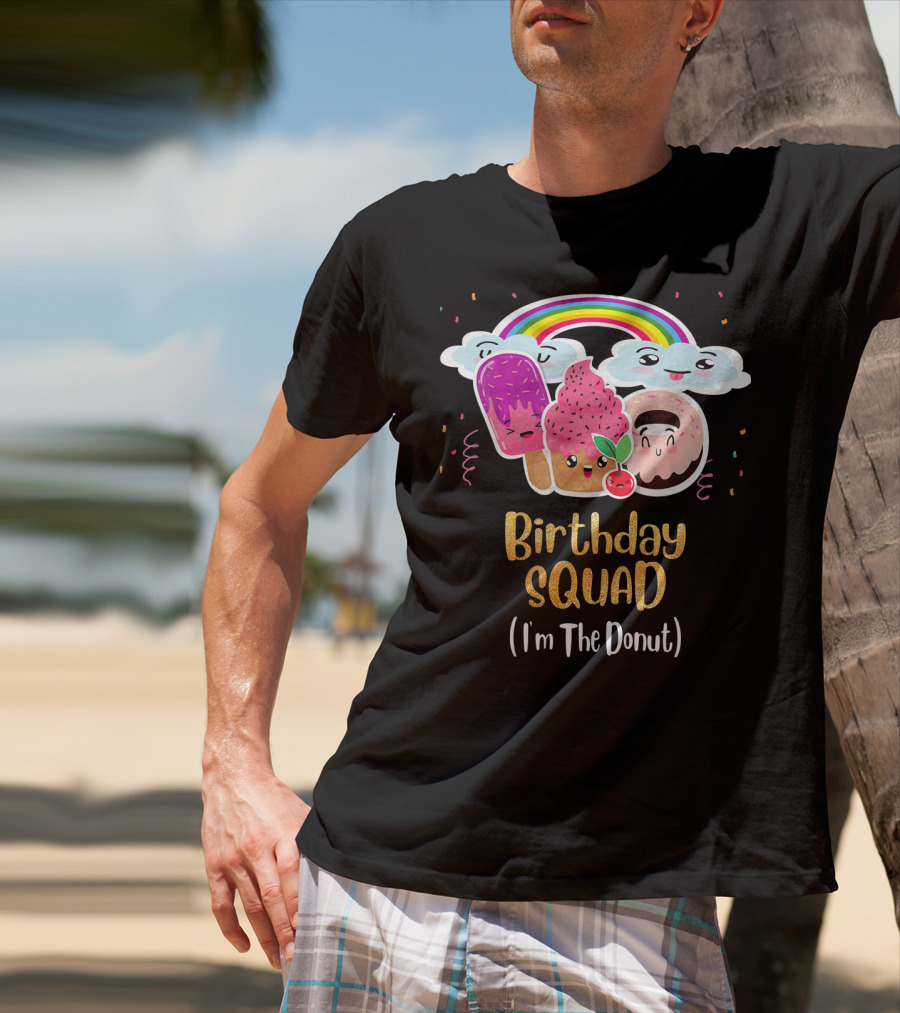Birthday Squad Funneh Cute Team I'm The Donut T-Shirt