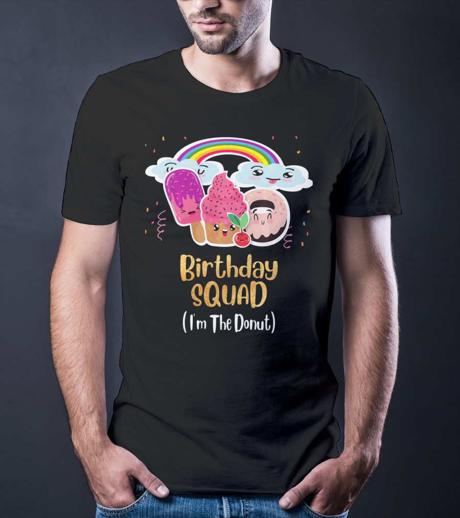 Birthday Squad Funneh Cute Team I'm The Donut T-Shirt