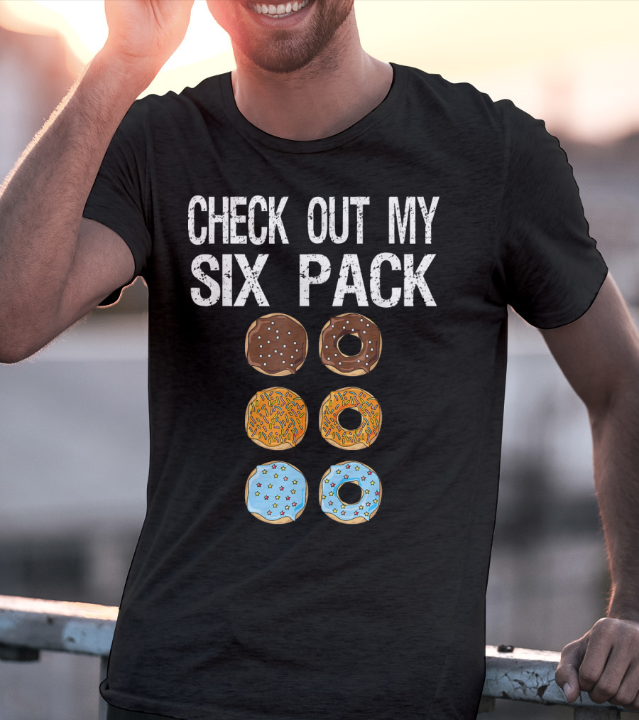 Check Out My Six Pack Donut Brown Chocolate Sprinkles Blue Glazed T-Shirt
