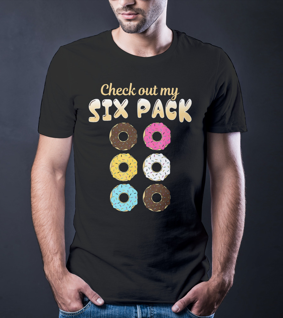 Check Out My Six Pack Donut Lover T-Shirt