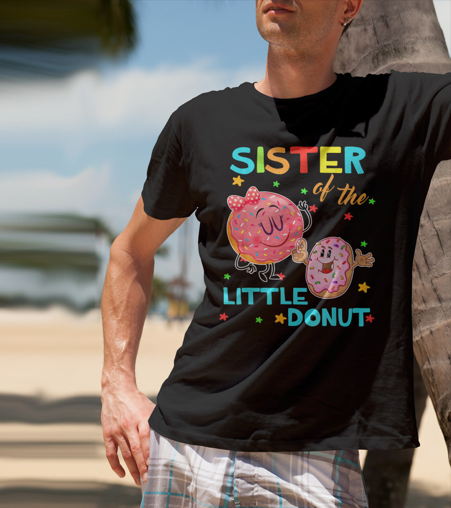 Sister Of The Little Donut Birthday With Colorful Star Accents T-Shirt