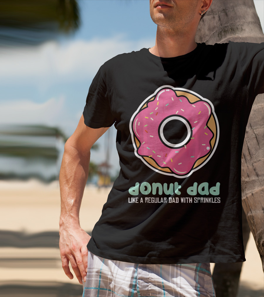 Donut Dad Like A Regular Dad With Sprinkles T-Shirt