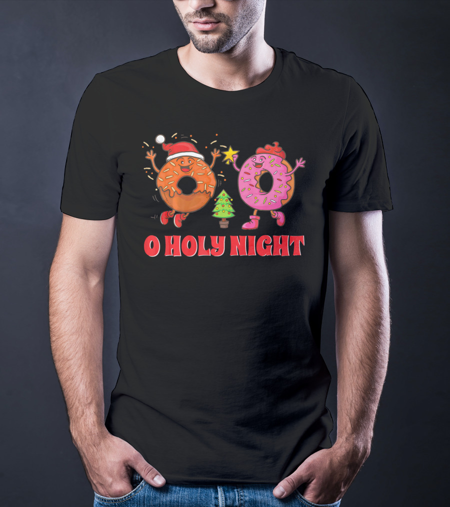 O Holy Night Christmas Donuts With Santa Hat And Tree T-Shirt