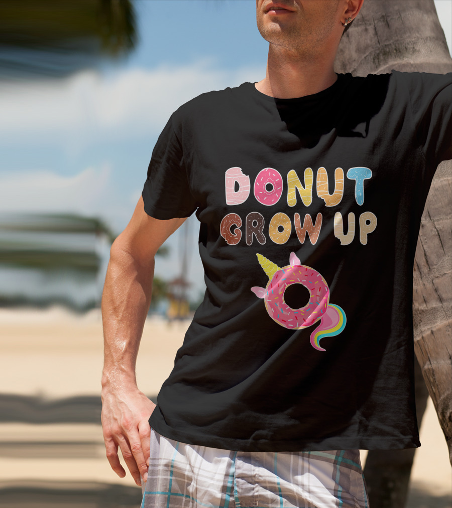 Donut Grow Up Kids Funny Unicorn Donut Lover T-Shirt