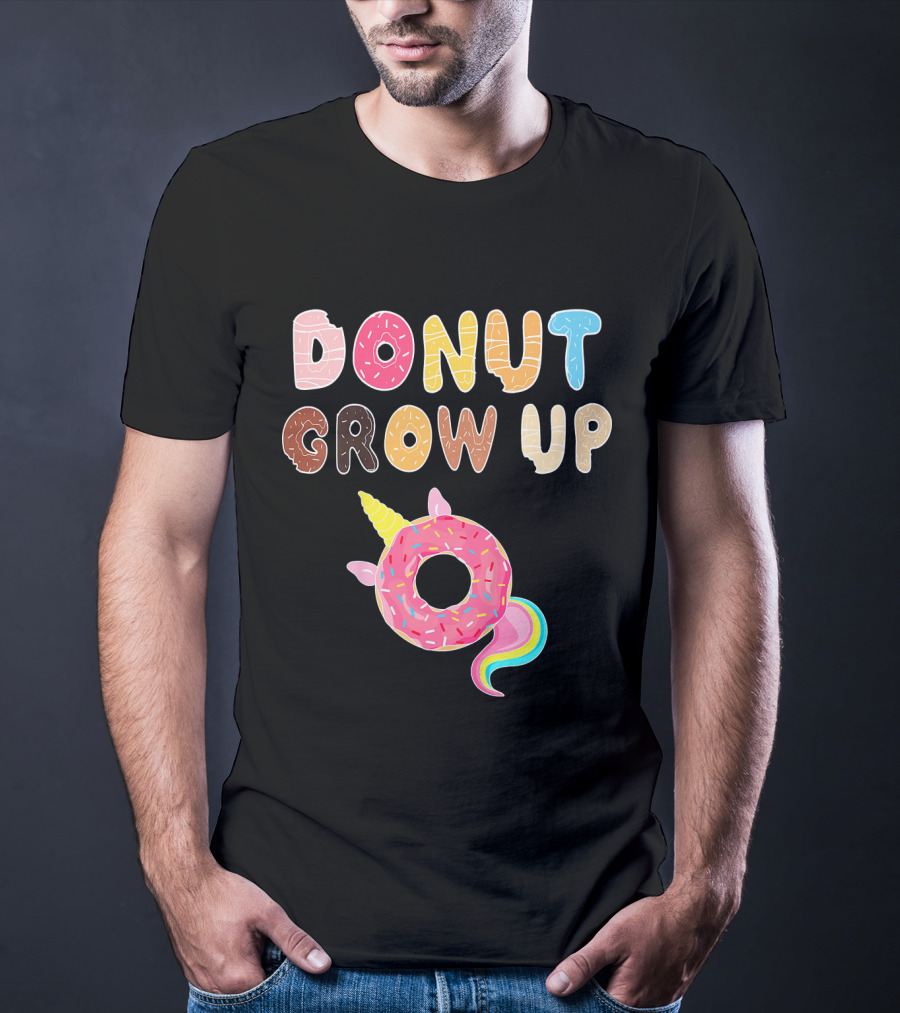 Donut Grow Up Kids Funny Unicorn Donut Lover T-Shirt