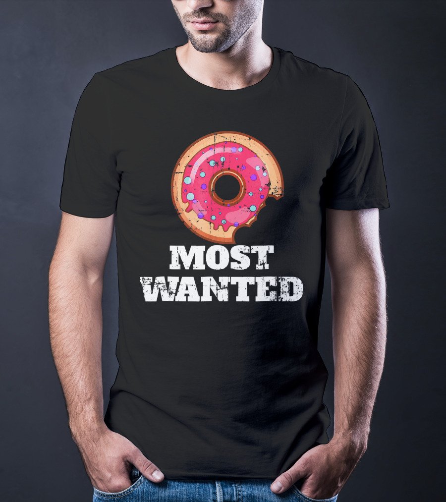 Most Wanted Donut Pink Frosting Humor T-Shirt