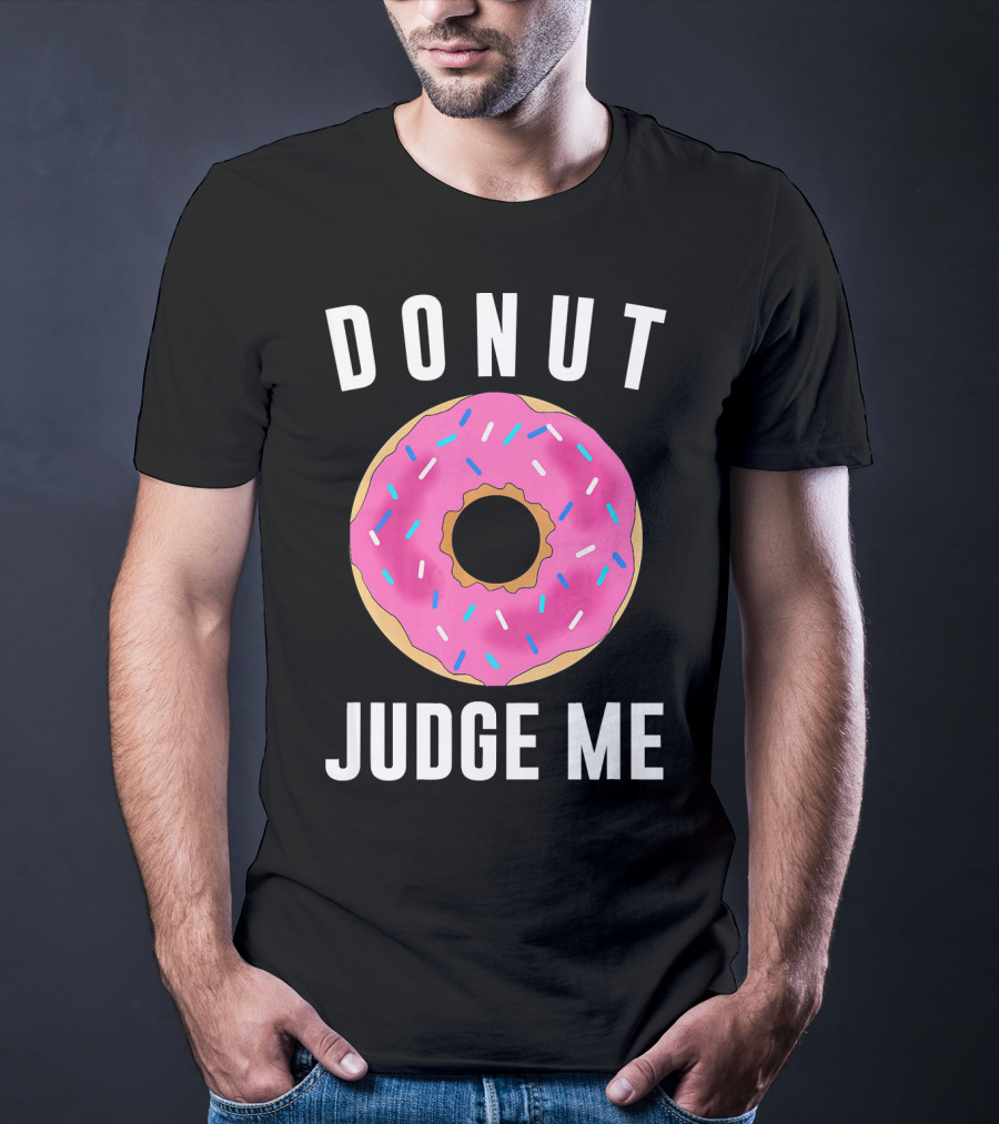 DONUT JUDGE ME Pink Sprinkles T-Shirt