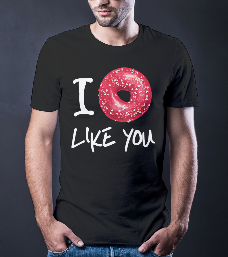 I Doughnut Like You Donut Funny Men Red Sprinkled Heart Doughnut T-Shirt