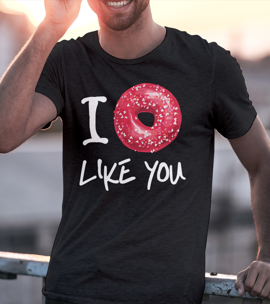 I Doughnut Like You Donut Funny Men Red Sprinkled Heart Doughnut T-Shirt
