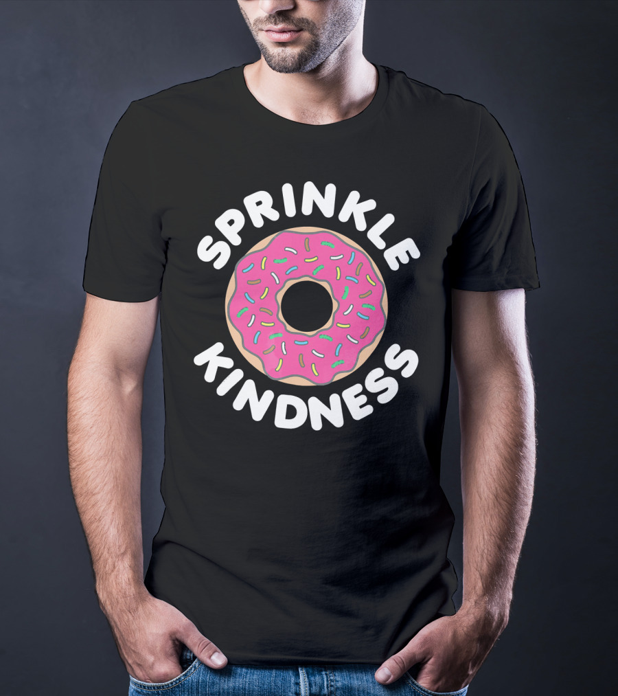 Sprinkle Kindness Pink Donut With Colorful Sprinkles T-Shirt