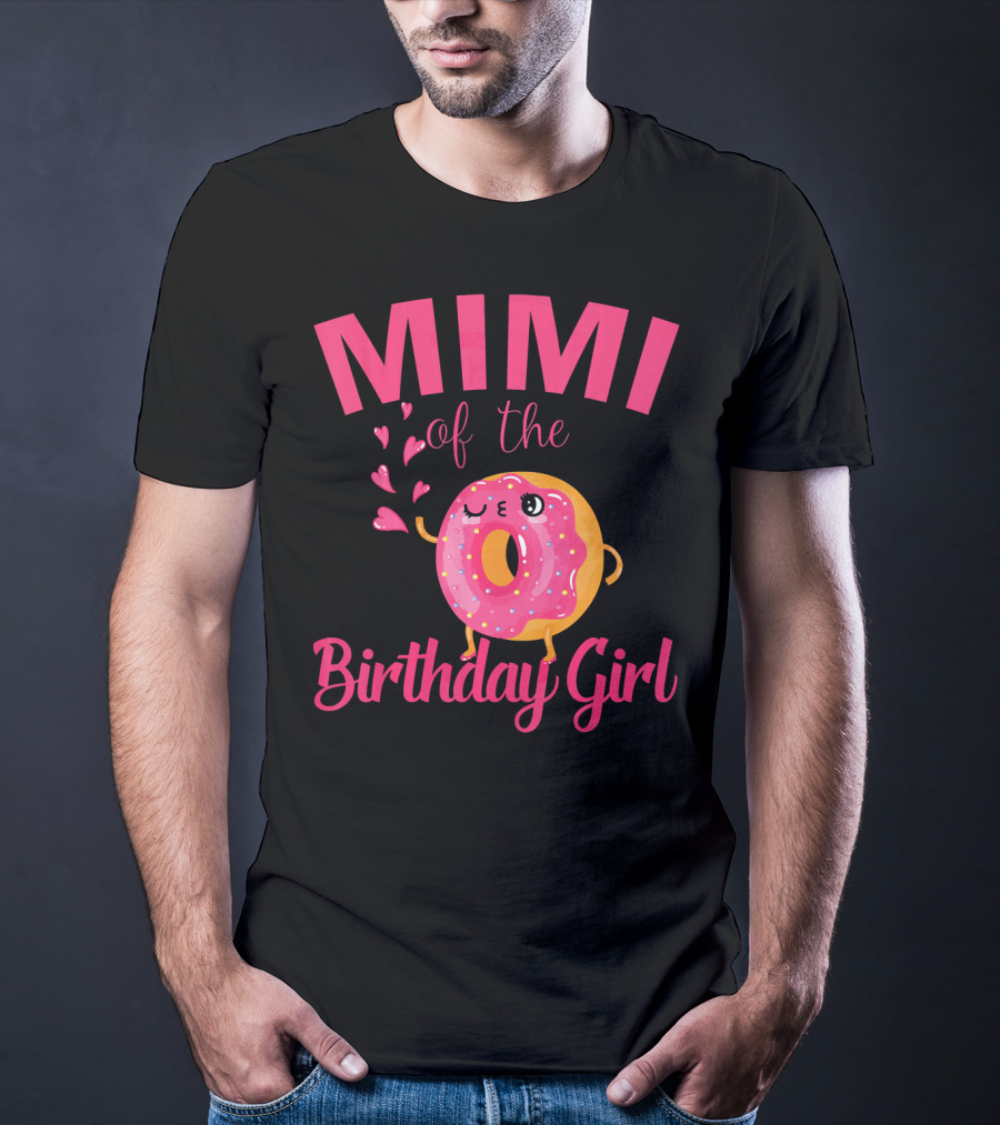 MIMI Of The Birthday Girl Donut MIMI T-Shirt