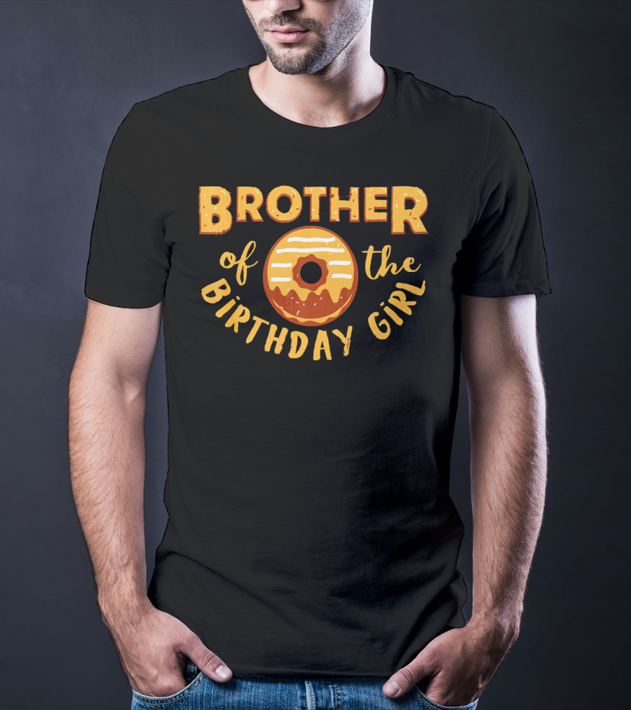 Brother Of The Birthday Girl Donut Treat T-Shirt