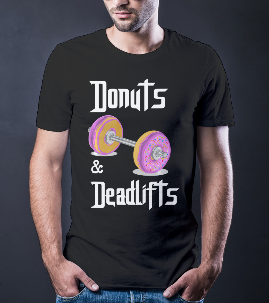 Donuts And Deadlifts Funny Workouts T-Shirt