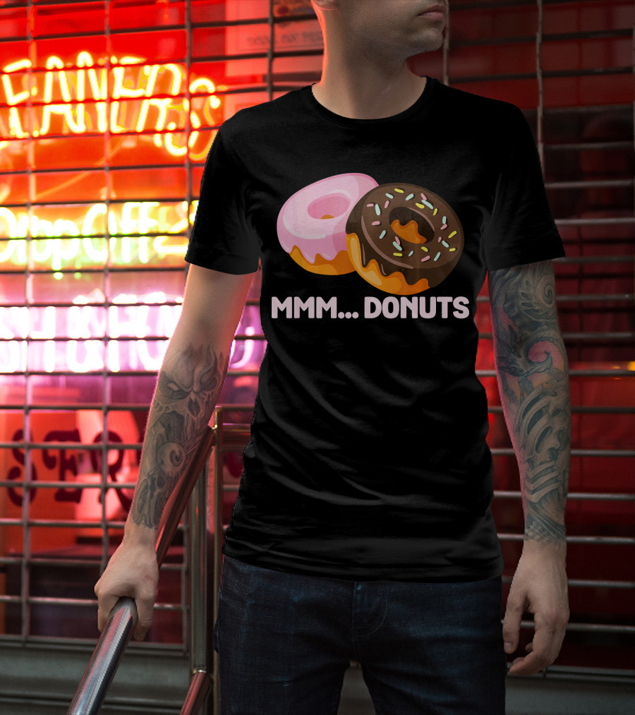 Mmm Donuts Funny Doughnut Lovers With Sprinkles And Pink Glaze T-Shirt