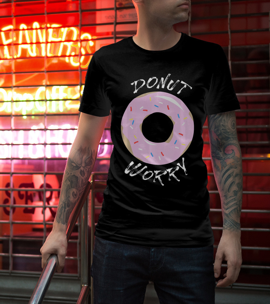 DONUT WORRY Funny Food Pun Pink Frosted Sprinkles T-Shirt