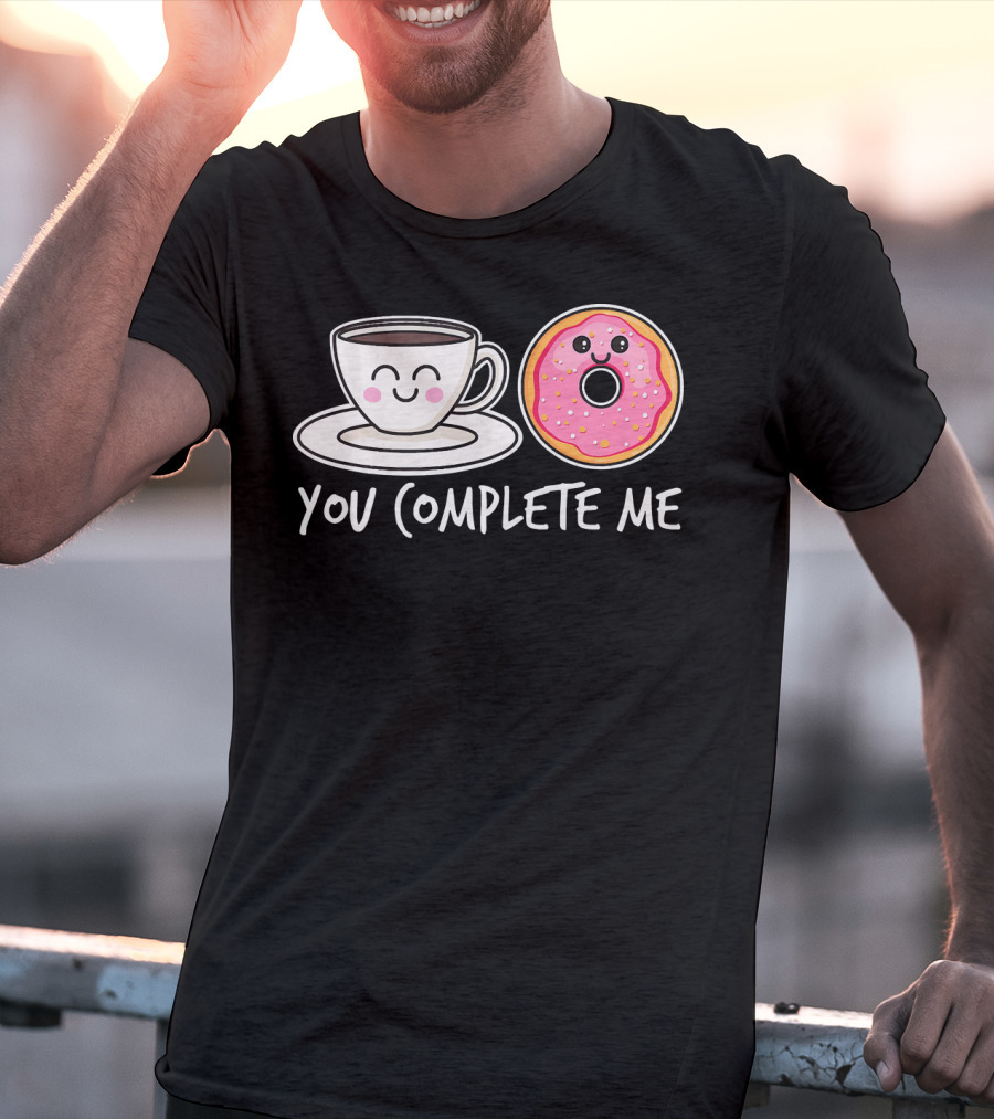 You Complete Me Kawaii Donut Tea Coffee T-Shirt