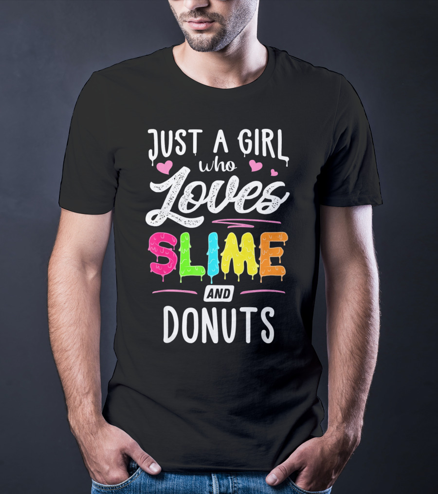 Just A Girl Who Loves Slime And Donuts Hearts T-Shirt