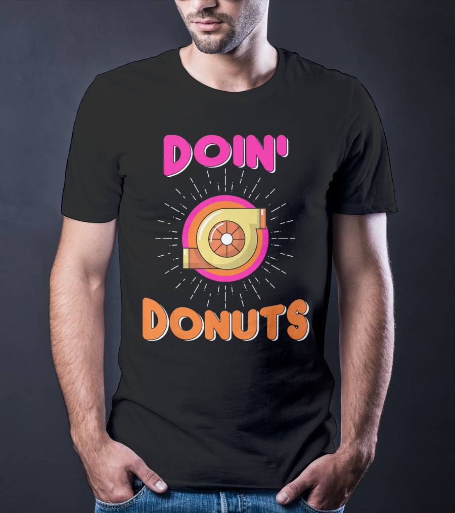 Doin Donuts Drift Racing Car Enthusiast Turbocharger Wheel T-Shirt