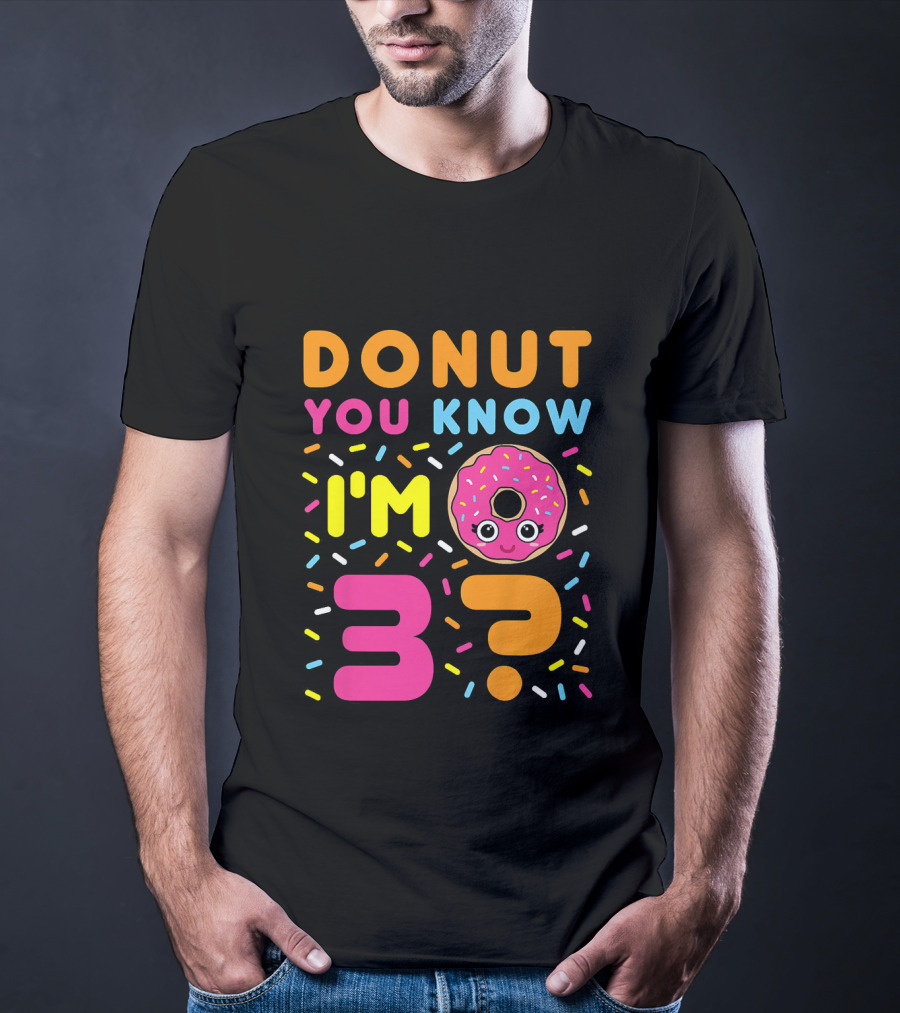 DONUT YOU KNOW I'M 3? Kids Donut 3rd Birthday T-Shirt