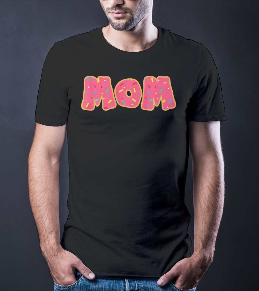 Funny Donut Sprinkle MOM T-Shirt