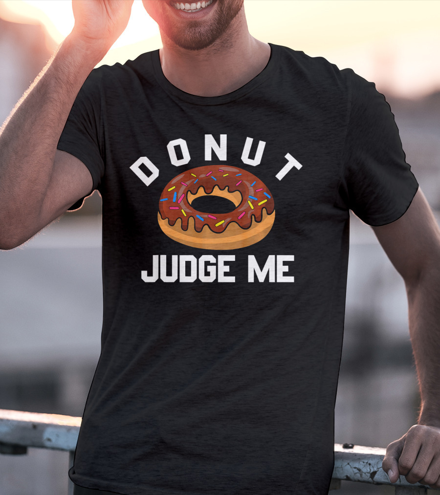 Donut Judge Me Chocolate Frosted With Sprinkles T-Shirt
