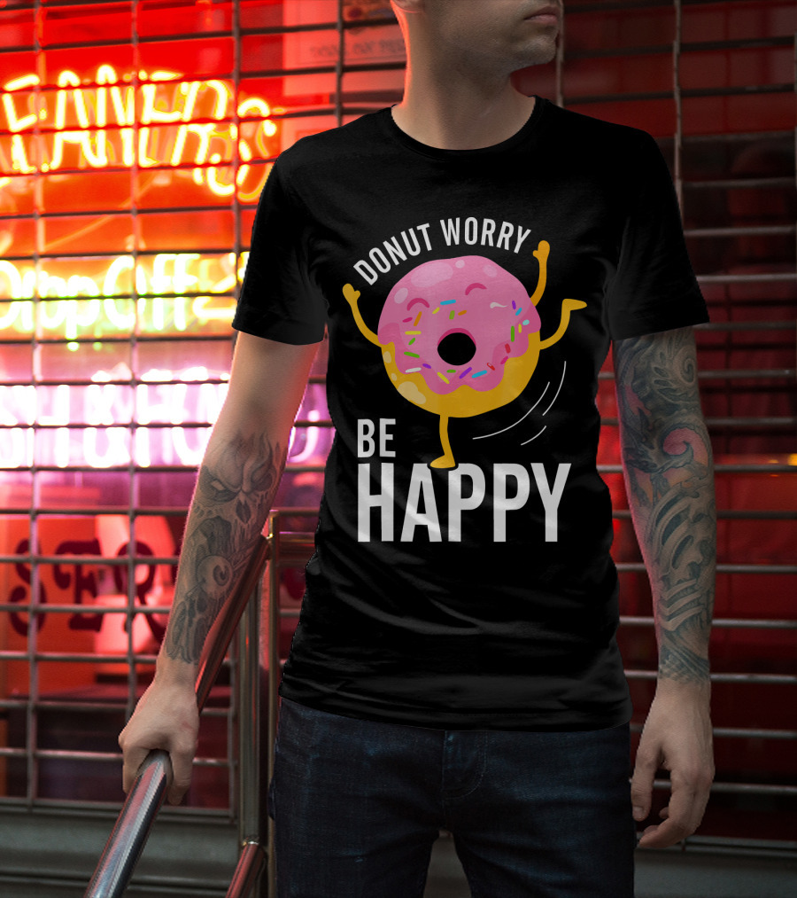Donut Worry Be Happy Pink Sprinkled Dancing Donut T-Shirt