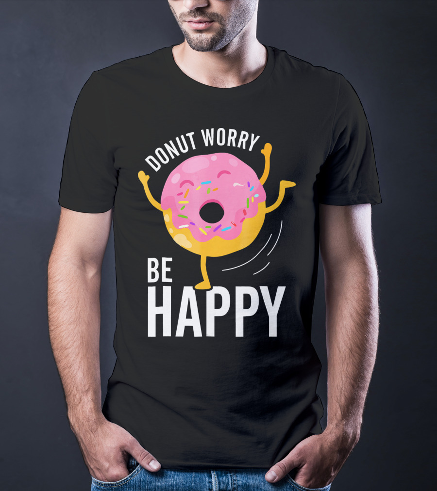 Donut Worry Be Happy Pink Sprinkled Dancing Donut T-Shirt